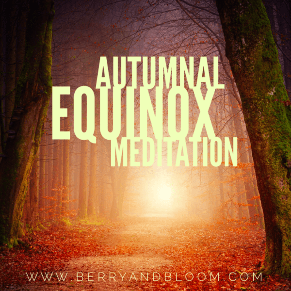 Autumn Equinox Meditation
